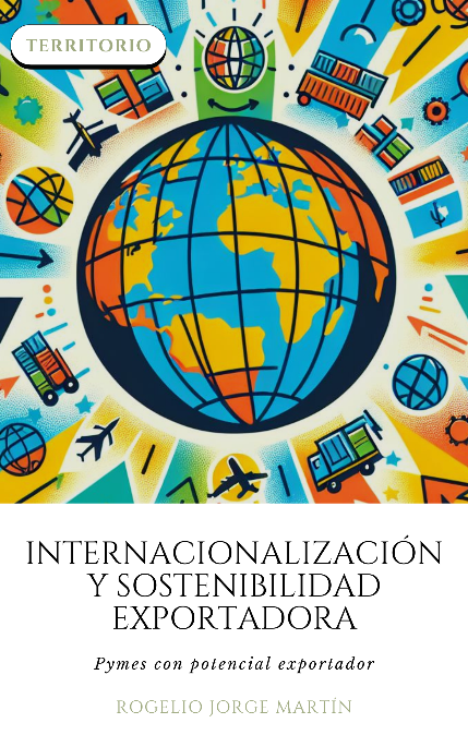 Cubierta del libro Internacionalización y sostenibilidad exportadora: PYMES con potencial exportador