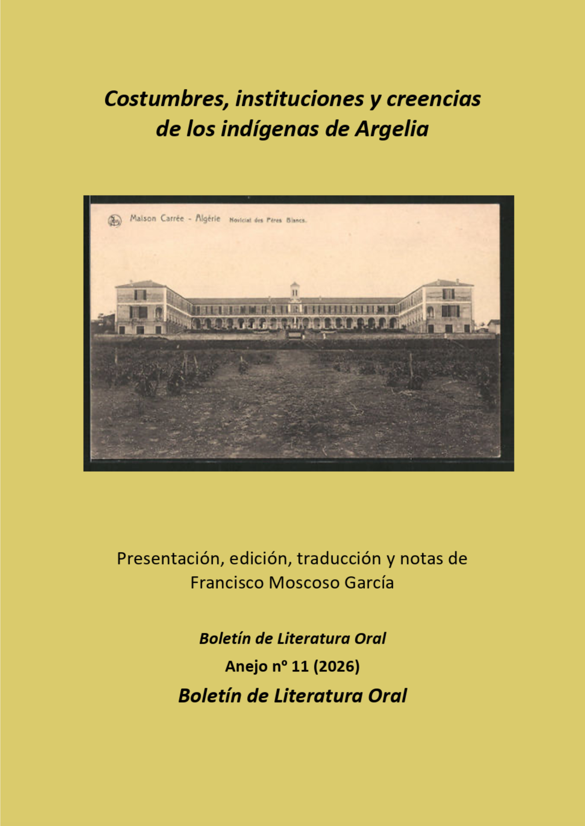 					Ver Anejo 11 (2026): Costumbres, instituciones y creencias de los indígenas de Argelia
				